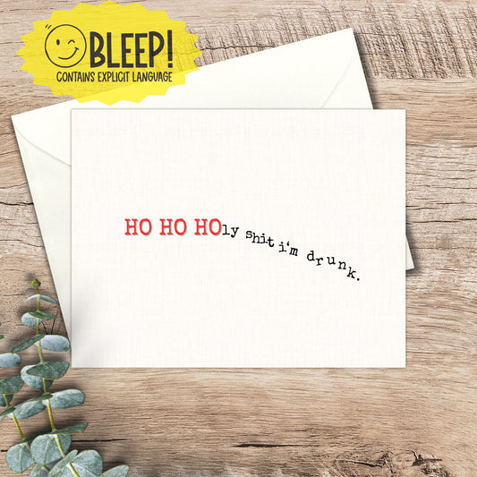 humorous holiday card / ho ho ho / funny card for a friend / bestie / snarky card / christmas card / adult humor