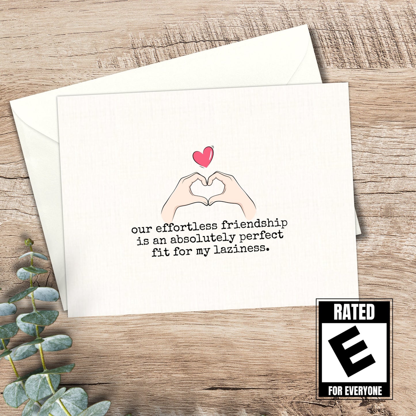 Snarky Friendship Card: Funny Blank Card for Lazy Friend