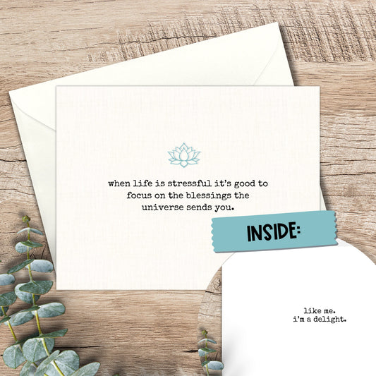 Funny Snarky Greeting Card: I'm A Delight