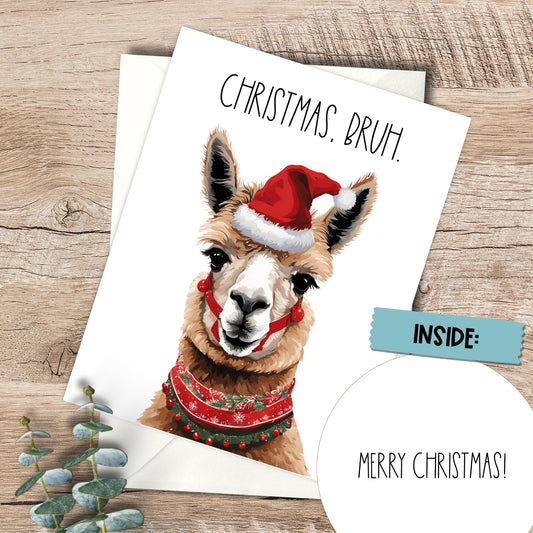 Funny Alpaca Christmas Card for Teen, Bruh Holiday Card