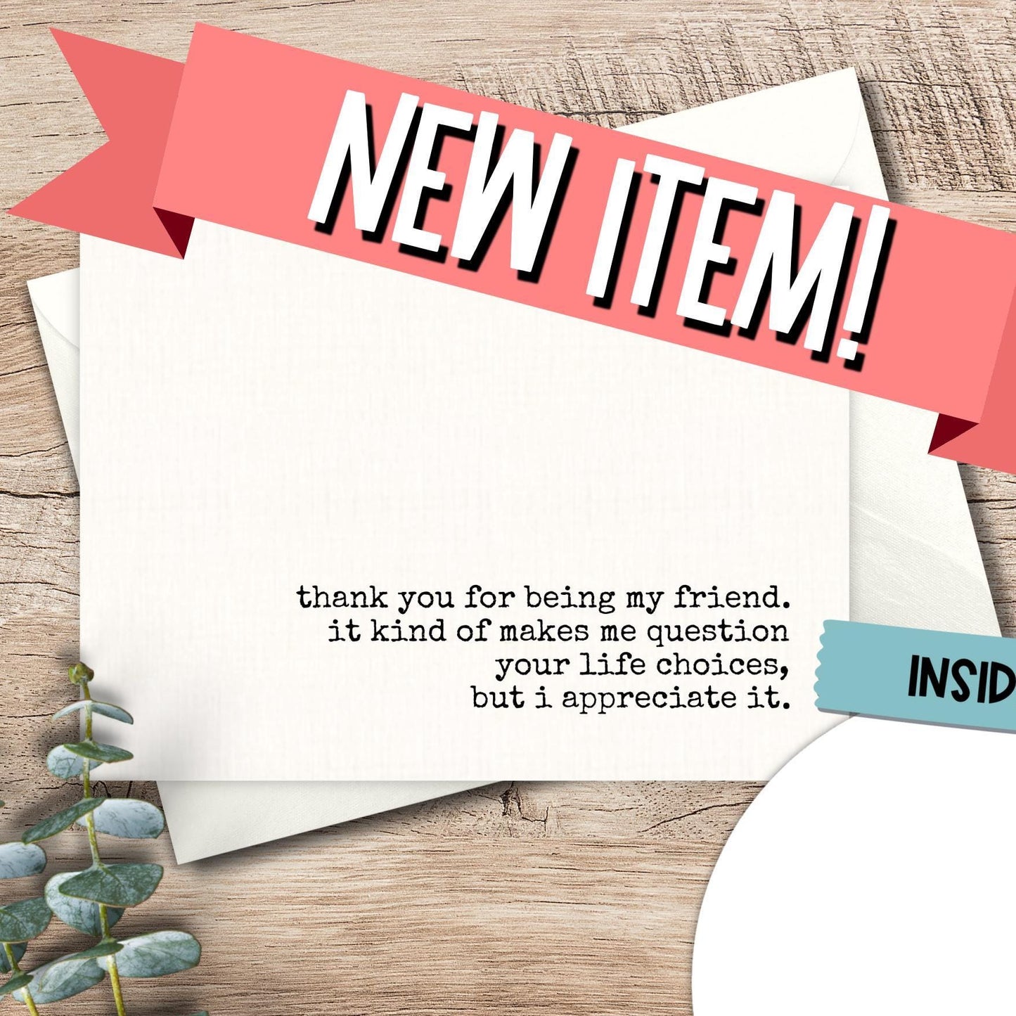 Funny Friendship Card: Snarky Greeting Card for Besties